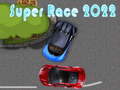 게임 Super Race 2022