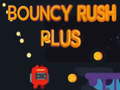 게임 Bouncy Rush Plus