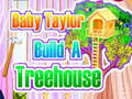 게임 Baby Taylor Builds A Treehouse