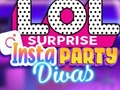 게임 LOL Surprise Insta Party Divas