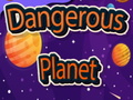 게임 Dangerous Planet