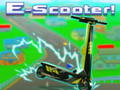 게임 E-Scooter!