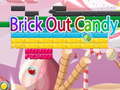 게임 Brick Out Candy 