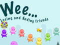 게임 Weee Losing and finding friends