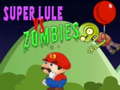 게임 Super Lule vs Zombies