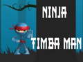 게임 Ninja Timba Man