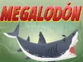 게임 MEGALODÓN