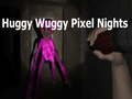 게임 Huggy Wuggy Pixel Nights 