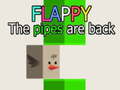 게임 Flappy The Pipes are back