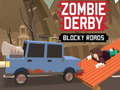 게임 Zombie Derby Blocky Roads 