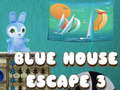 게임 Blue House Escape 3