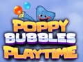 게임 Poppy Bubbles Playtime