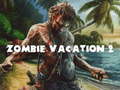 게임 Zombie Vacation 2