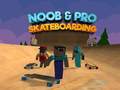 게임 Noob & Pro Skateboarding