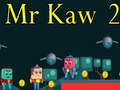 게임 Mr Kaw 2