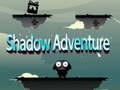 게임 Shadow Adventure