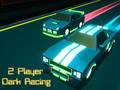 게임 2 Player Dark Racing