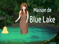 게임 Maison De Blue Lake