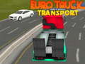 게임 Euro truck heavy venicle transport