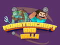 게임 Monstercraft and Balls