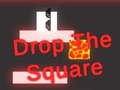 게임 Drop the Square
