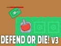 게임 Defend or die! v3