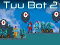 게임 Tuu Bot 2