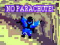 게임 No Parachute!