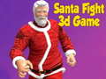 게임 Santa Fight 3D Game