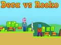 게임 Deca vs Rooko