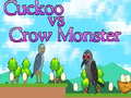 게임 Cuckoo vs Crow Monster