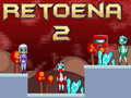 게임 Retoena 2