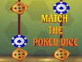 게임 Match The Porker Dice