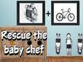 게임 Rescue The Baby Chef