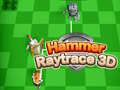 게임 Hammer Raytrace 3D