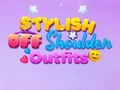 게임 BFF Stylish Off Shoulder Outfits