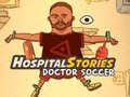 게임 Hospital Stories Doctor Soccer