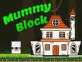 게임 Mummy Block