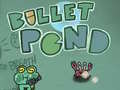 게임 Bullet Pond