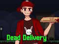 게임 Dead Delivery