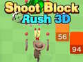 게임 Shoot Block Rush 3D