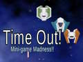 게임 Time Out: Mini Game Madness!