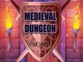 게임 Medieval Dungeon Escape