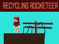 게임 Recycling Rocketeer
