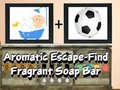 게임 Aromatic escape find fragrant soap bar