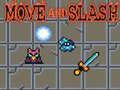게임 Move and Slash