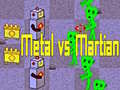 게임 Metal vs Martian