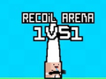게임 Recoil Arena 1VS1