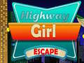 게임 Highway Girl Escape 