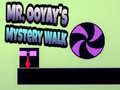 게임 Mr. Ooyay's Mystery Walk
